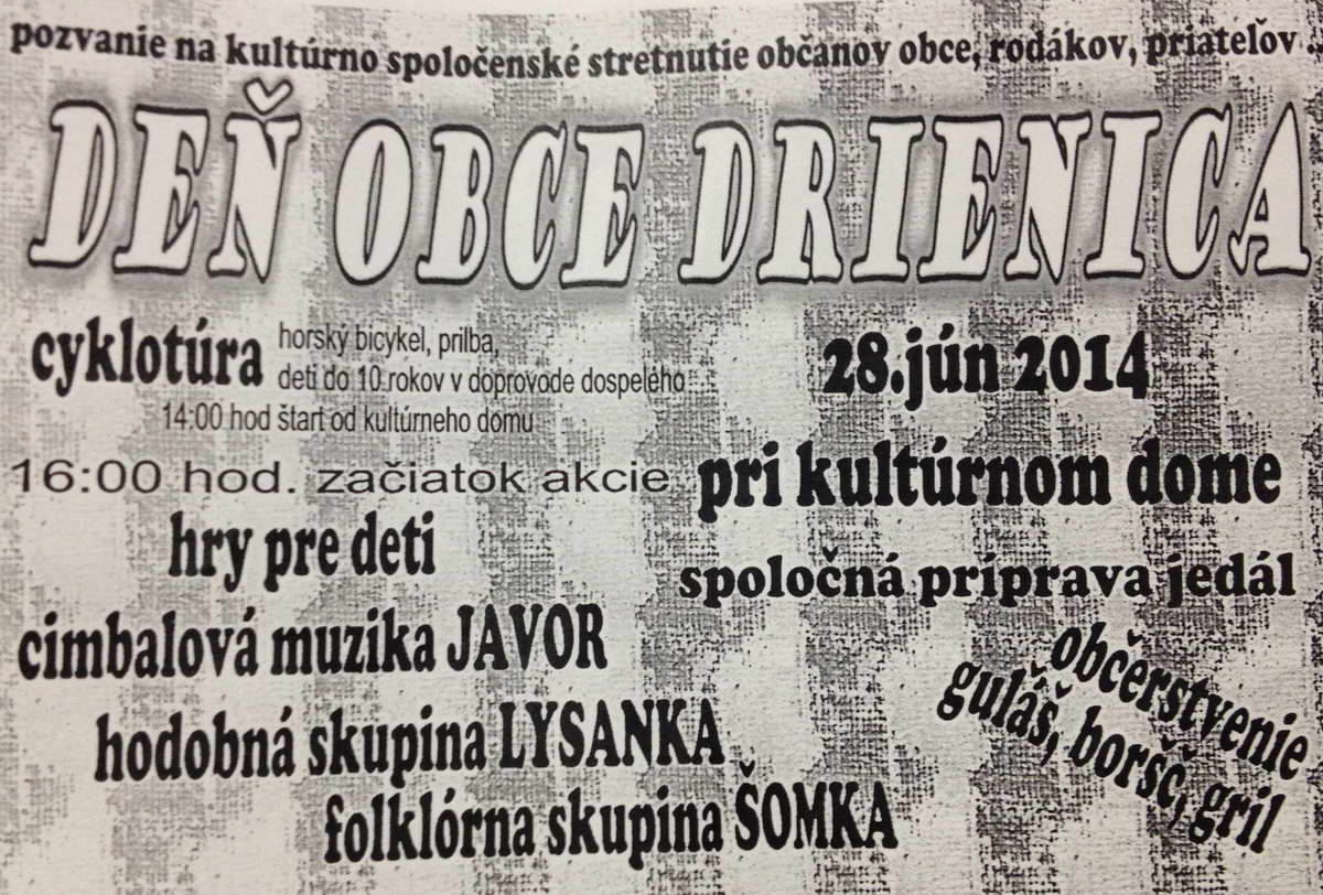 Pozvanie na kultúrno-spoločenské stretnutie občanov obce, rodákov, priateľov-Deň obce Drienica 28.jún 2014